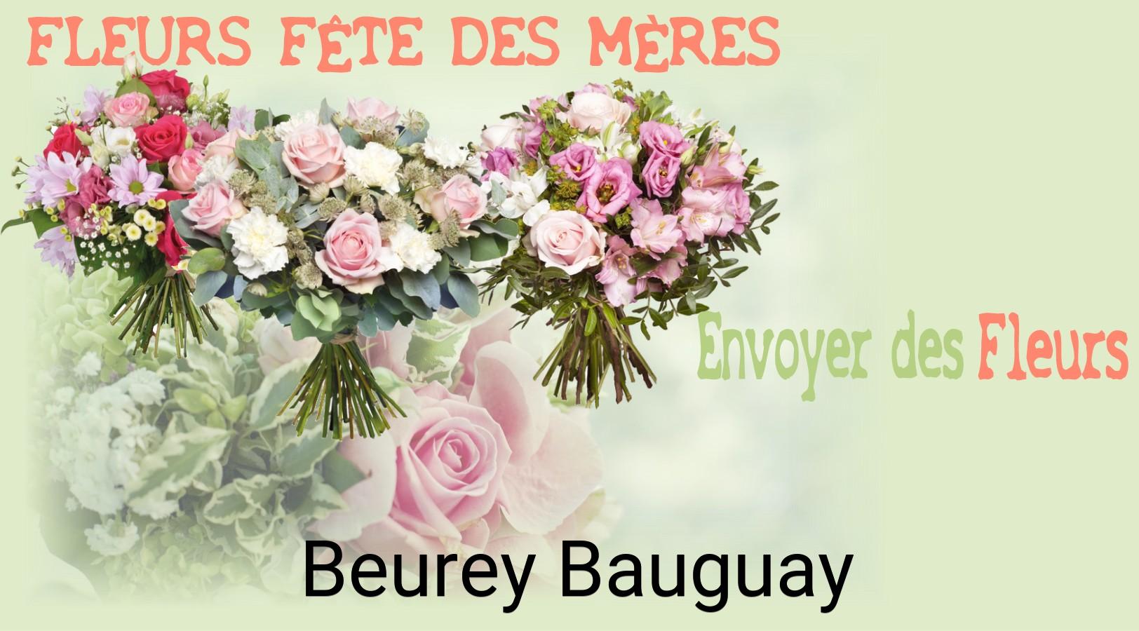 Bouquet de Fête des Mères livré à Beurey-Bauguay